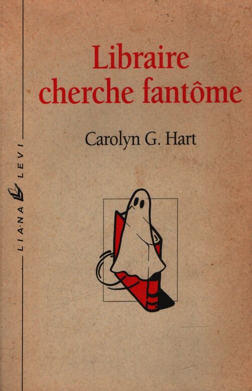 Libraire cherche fantôme - Carolyn G. Hart - Livre