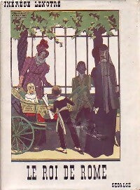 Livrenpoche : Le roi de Rome - Thérèse Lenôtre - Livre