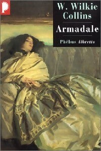 Livrenpoche : Armadale - William Wilkie Collins, Wilkie-Collins-John-Sutherland - Livre