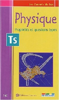 Livrenpoche : Physique Terminales S.Propriétés et questions types - Alain Combe - Livre