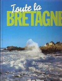 Livrenpoche : Toute la Bretagne - Collectif - Livre