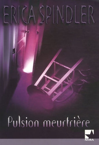 Livrenpoche : Pulsion meurtrière - Erica Spindler - Livre