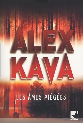 Livrenpoche : Les âmes piégées - Alex Kava - Livre