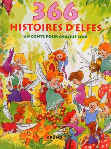 Livrenpoche : 366 Histoires d'elfes - Collectif - Livre