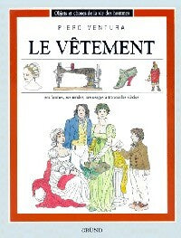 Livrenpoche : Le vêtement - Piero Ventura - Livre