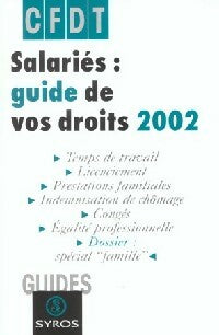 Livrenpoche : Salariés : guide de vos droits 2002 - CFDT - Livre