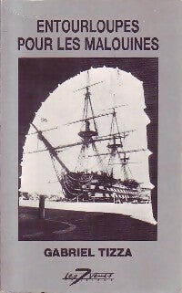 Livrenpoche : Entourloupes pour les Malouines - Gabriel Tizza - Livre