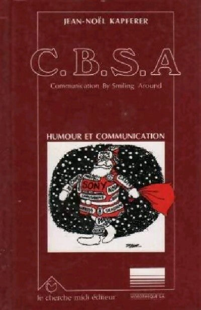 Livrenpoche : C.B.S.A. - Jean-Noël Kapferer - Livre