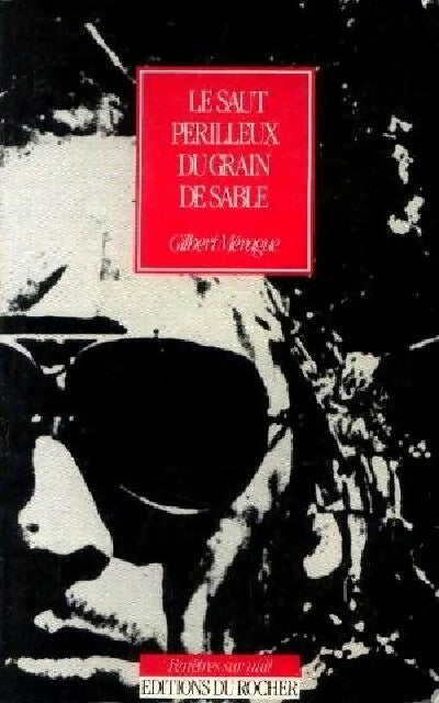Livrenpoche : Le saut périlleux du grain de sable - Gilbert Mérague - Livre