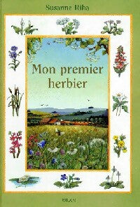 Mon premier herbier - Susanne Riha -  Milan poche - Livre