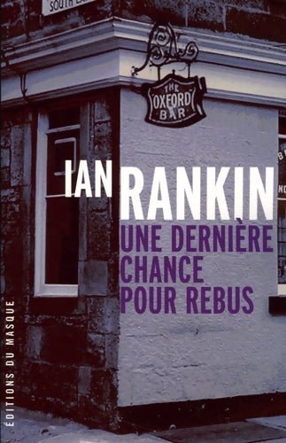 Livrenpoche : Une dernière chance pour Rebus - Ian Rankin - Livre