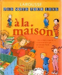 Livrenpoche : A la maison - Françoise Guillaumond - Livre