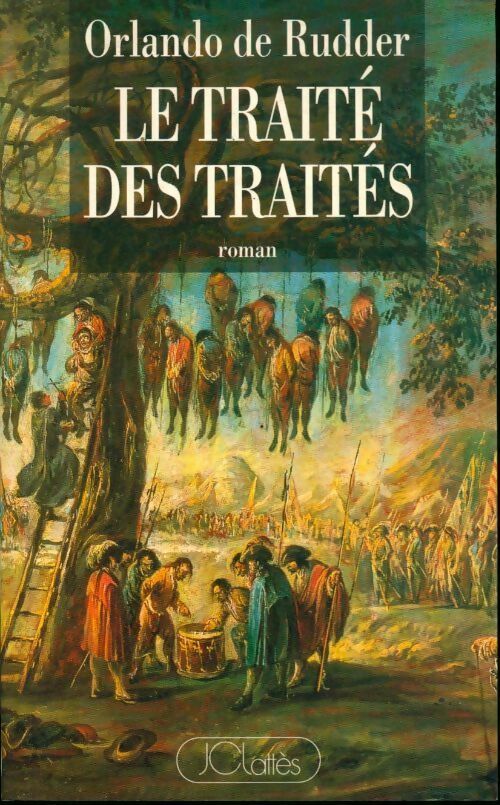 Livrenpoche : Le traité des traités - Orlando De Rudder - Livre