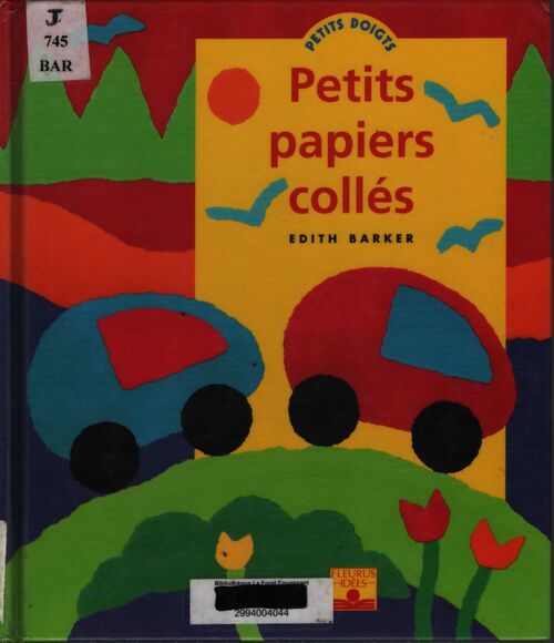 Petits papiers collés - Edith Barker - Livre