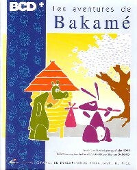 Livrenpoche : Les aventures de Bakamé - Michel Tiran - Livre