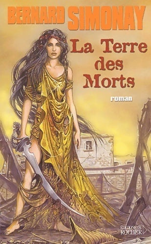 Livrenpoche : Les enfants de l'Atlantide Tome IV : La terre des morts - Bernard Simonay - Livre