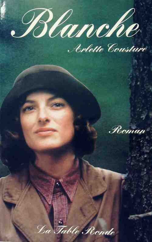 Livrenpoche : Les filles de Caleb Tome II : Blanche - Arlette Cousture - Livre