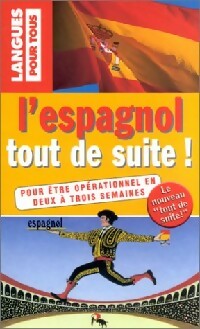 Livrenpoche : L'espagnol tout de suite ! - jésus Sandoval - Livre