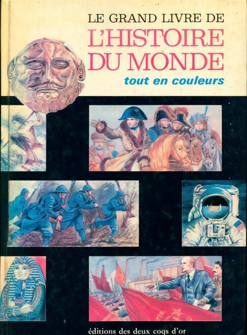 Livrenpoche : Le grand livre de l'histoire du monde - Collectif - Livre