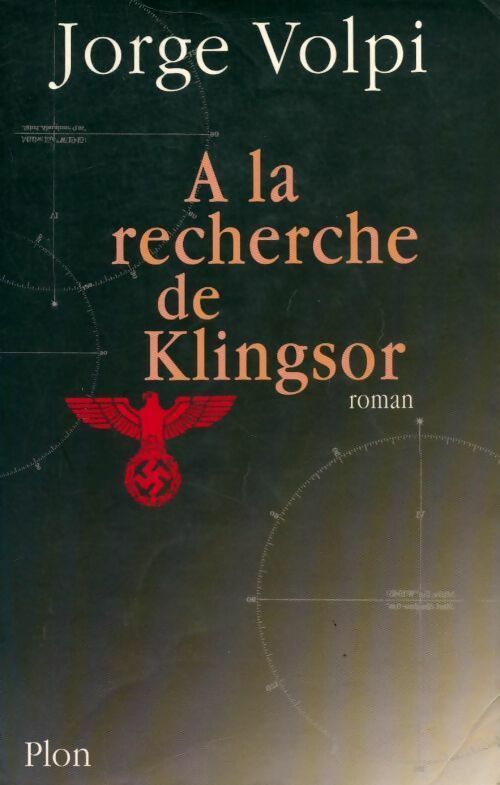 Livrenpoche : A la recherche de Klingsor - Jorge Volpi - Livre