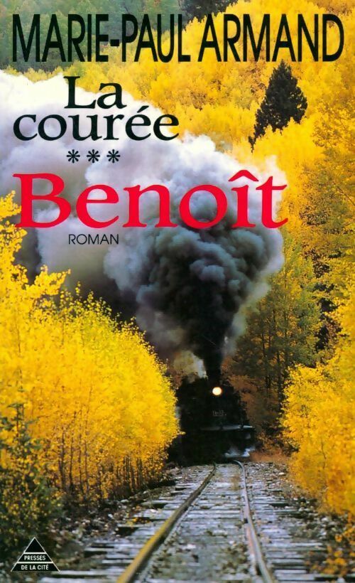 Livrenpoche : La courée Tome III : Benoît - Marie-Paul Armand - Livre