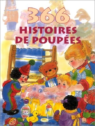 Livrenpoche : 366 Histoires de poupées - Collectif - Livre