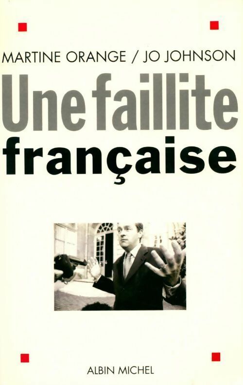 Livrenpoche : Une faillite française - Martine Orange - Livre