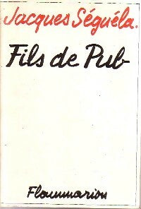 Livrenpoche : Fils de pub - Jacques Séguéla - Livre