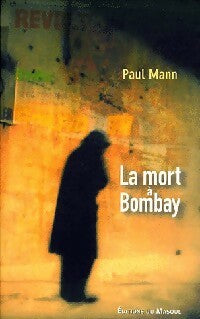 Livrenpoche : La mort à Bombay - Paul Mann - Livre