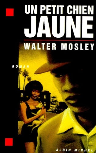 Livrenpoche : Un petit chien jaune - Walter Mosley - Livre