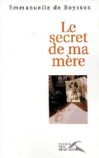 Livrenpoche : Le secret de ma mère - Emmanuelle De Boysson - Livre