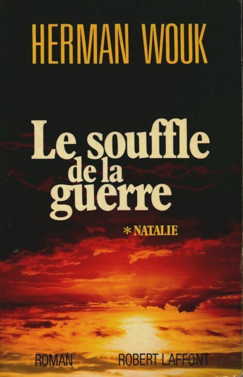 Livrenpoche : Le souffle de la guerre Tome I : Natalie - Herman Wouk - Livre