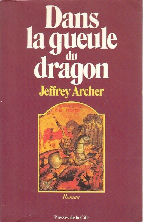 Livrenpoche : Dans la gueule du dragon - Jeffrey Archer - Livre