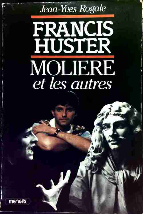 Livrenpoche : Molière et les autres - Francis Huster - Livre