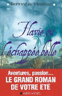 Livrenpoche : Flavie ou l'échappée belle - Bertrand Du Chambon - Livre
