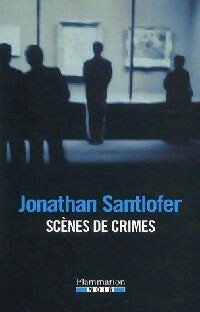 Livrenpoche : Scènes de crimes - Jonathan Santlofer - Livre