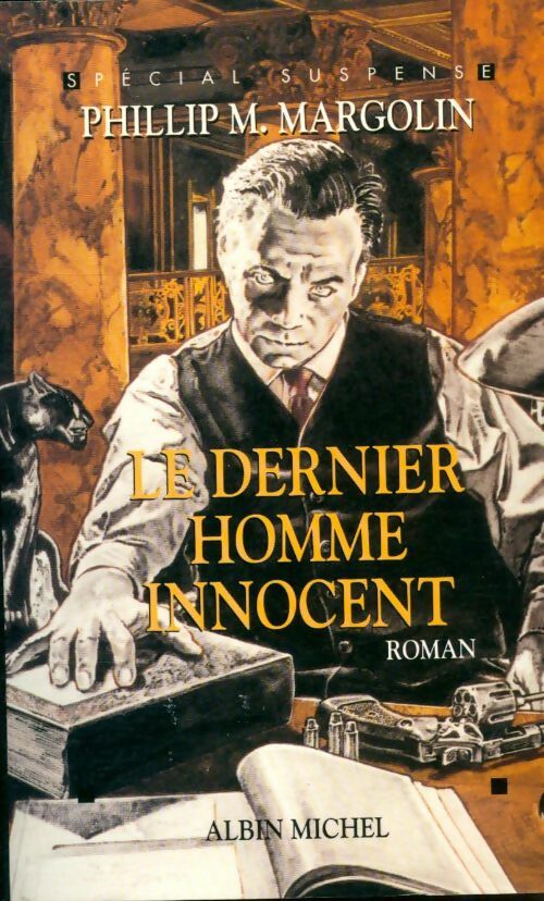 Livrenpoche : Le dernier homme innocent - Philip M. Margolin - Livre