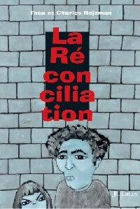 Livrenpoche : La réconciliation - Charles Rojzman, Théa Rojzman - Livre