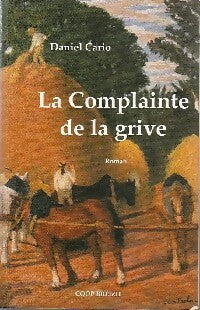 Livrenpoche : La complainte de la grive - Daniel Cario - Livre