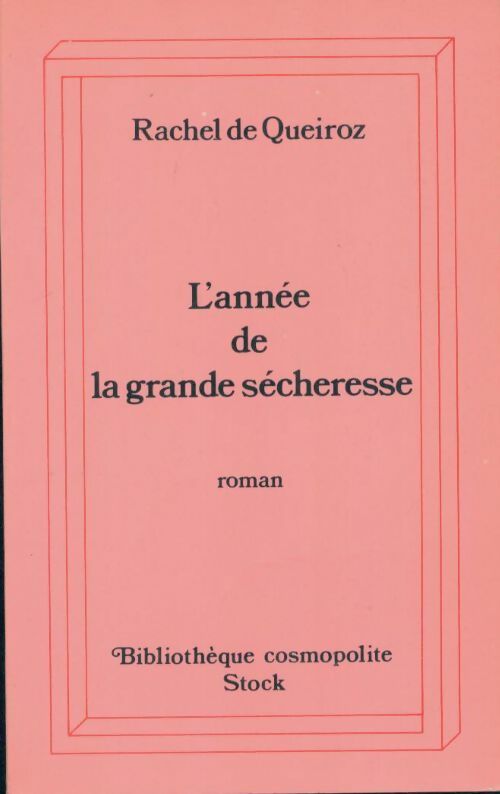 Livrenpoche : L'année de la grande sécheresse - Rachel De Queiroz - Livre