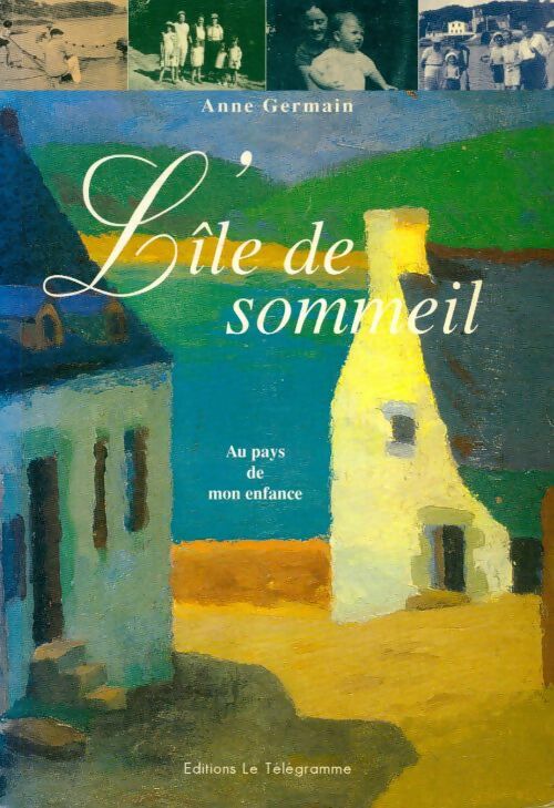 Livrenpoche : L'île de sommeil - Anne Germain - Livre