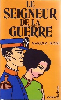 Livrenpoche : Le seigneur de la guerre - Malcolm Bosse - Livre