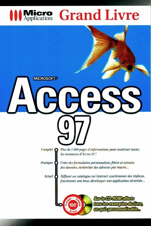Access 97 - Irene Bauder -  Micro Application GF - Livre