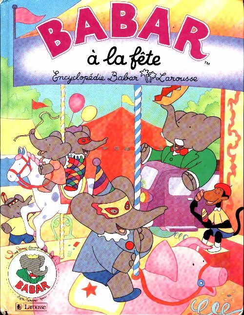 Livrenpoche : Babar à la fête - Jean De Brunhoff - Livre