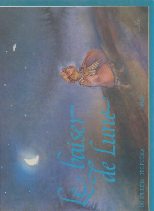 Livrenpoche : Le baiser de lune - Do Spillers - Livre