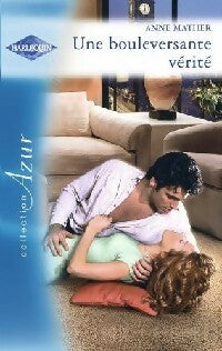 Livrenpoche : Une bouleversante vérité - Anne Mather - Livre
