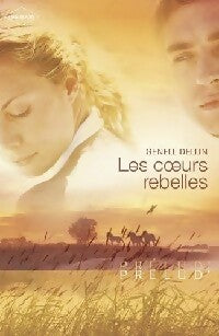 Livrenpoche : Les coeurs rebelles - Genell Dellin - Livre