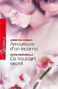 Livrenpoche : Amoureuse d'un inconnu / Ce troublant secret - Christine Rimmer, Marie Ferrarella - Livre