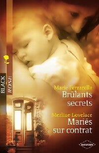 Livrenpoche : Brûlants secrets / Mariés sur contrat - Merline Lovelace, Marie Ferrarella - Livre