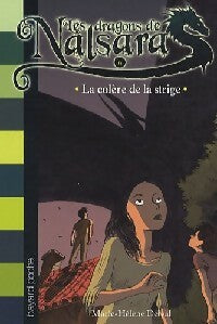 Livrenpoche : Les dragons de Nalsara Tome VI : La colère de la strige - Marie-Hélène Delval - Livre